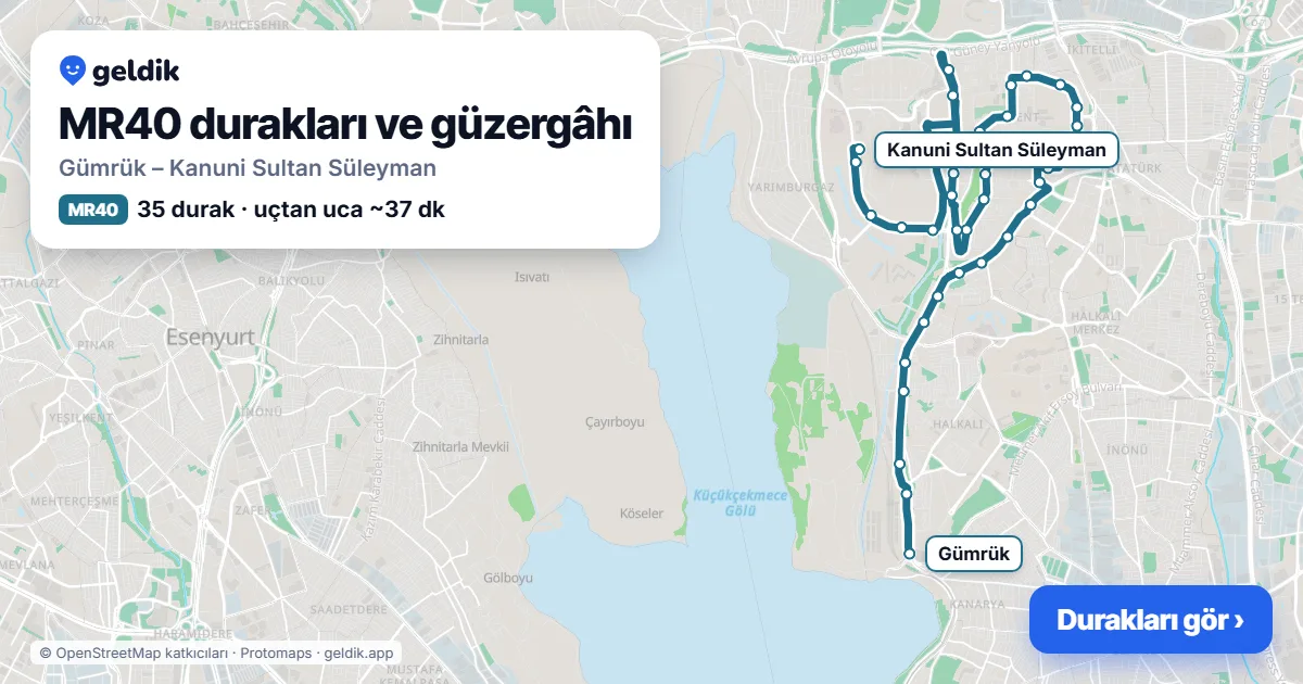 MR40 otobüs güzergâhı haritası: Gümrük – Kanuni Sultan Süleyman, 35 durak