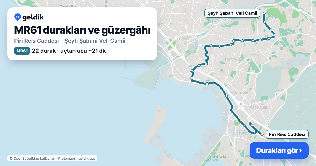 MR61 otobüs güzergâhı haritası: Piri Reis Caddesi – Şeyh Şabani Veli Camii, 22 durak