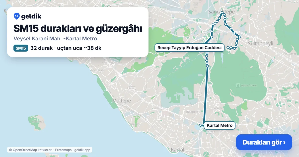 SM15 otobüs güzergâhı haritası: Veysel Karani Mah. -Kartal Metro, 32 durak