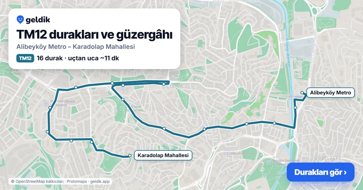 TM12 otobüs güzergâhı haritası: Alibeyköy Metro – Karadolap Mahallesi, 16 durak