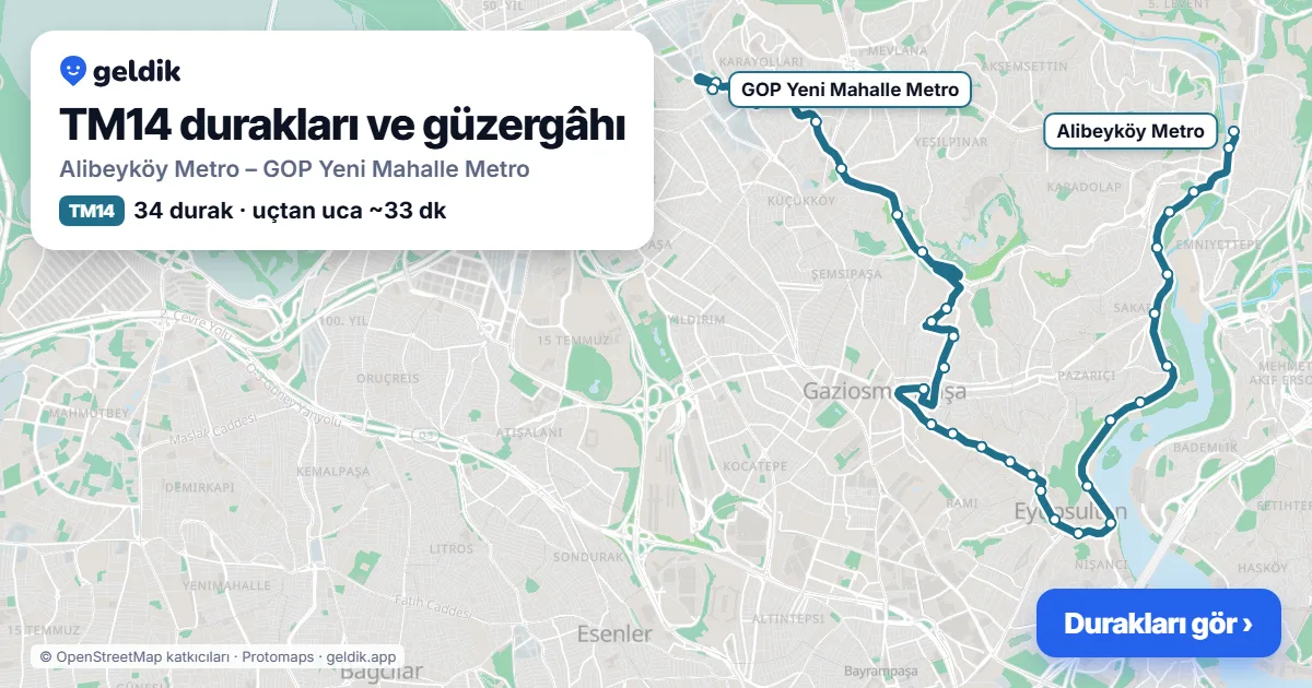 TM14 otobüs güzergâhı haritası: Alibeyköy Metro – GOP Yeni Mahalle Metro, 34 durak