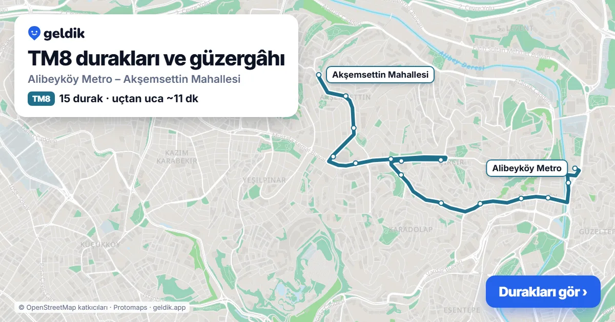 TM8 otobüs güzergâhı haritası: Alibeyköy Metro – Akşemsettin Mahallesi, 15 durak