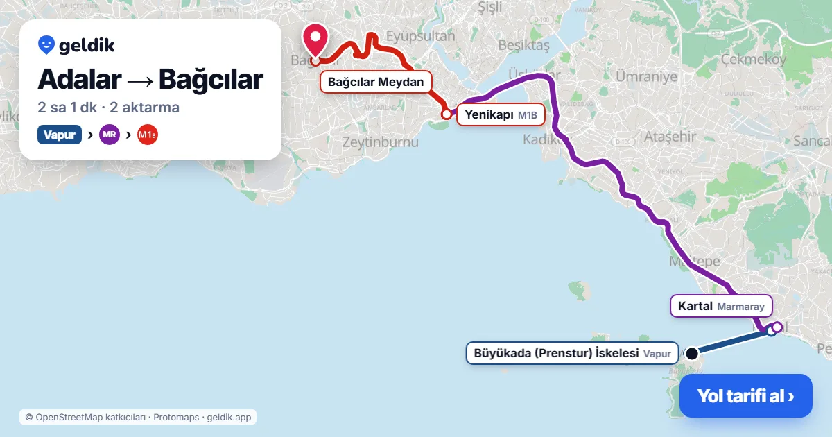 Adalar – Bağcılar yol haritası: vapur → Marmaray → M1B ile ~2 sa 1 dk