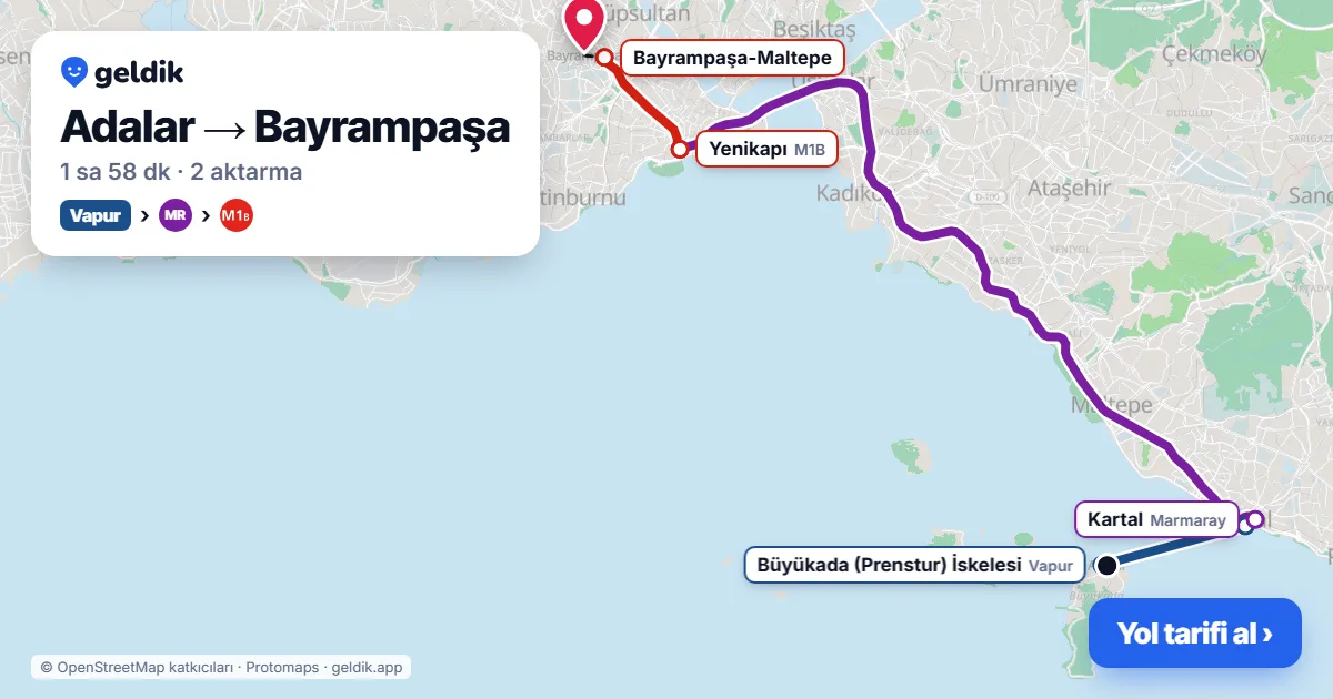 Adalar – Bayrampaşa yol haritası: vapur → Marmaray → M1B ile ~1 sa 58 dk
