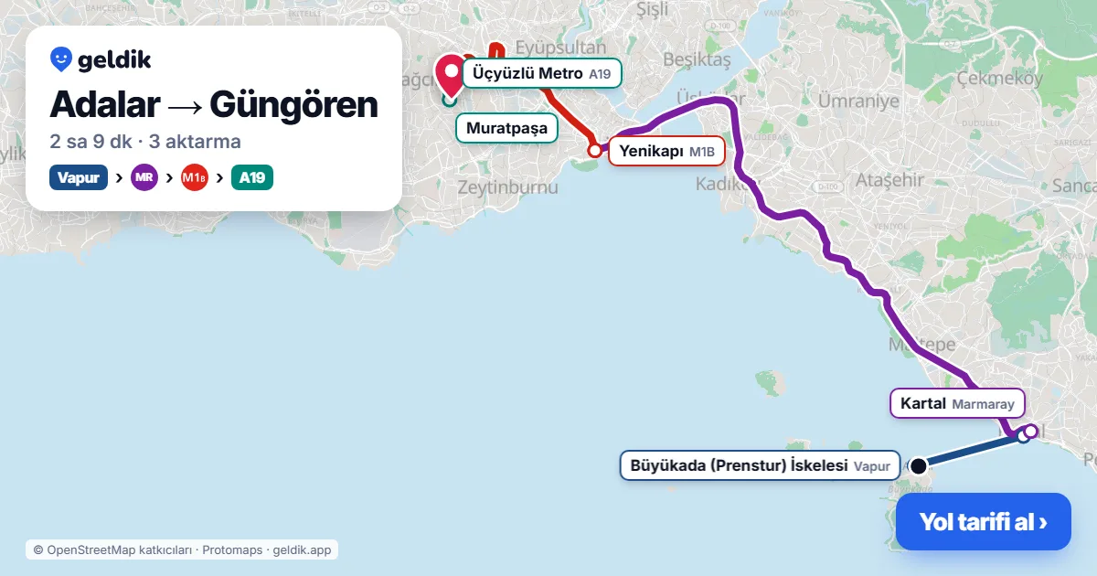Adalar – Güngören yol haritası: vapur → Marmaray → M1B → A19 minibüsü ile ~2 sa 9 dk