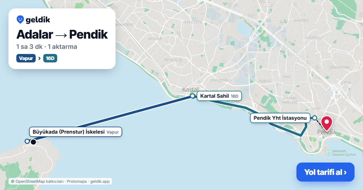 Adalar – Pendik yol haritası: vapur → 16D otobüsü ile ~1 sa 3 dk