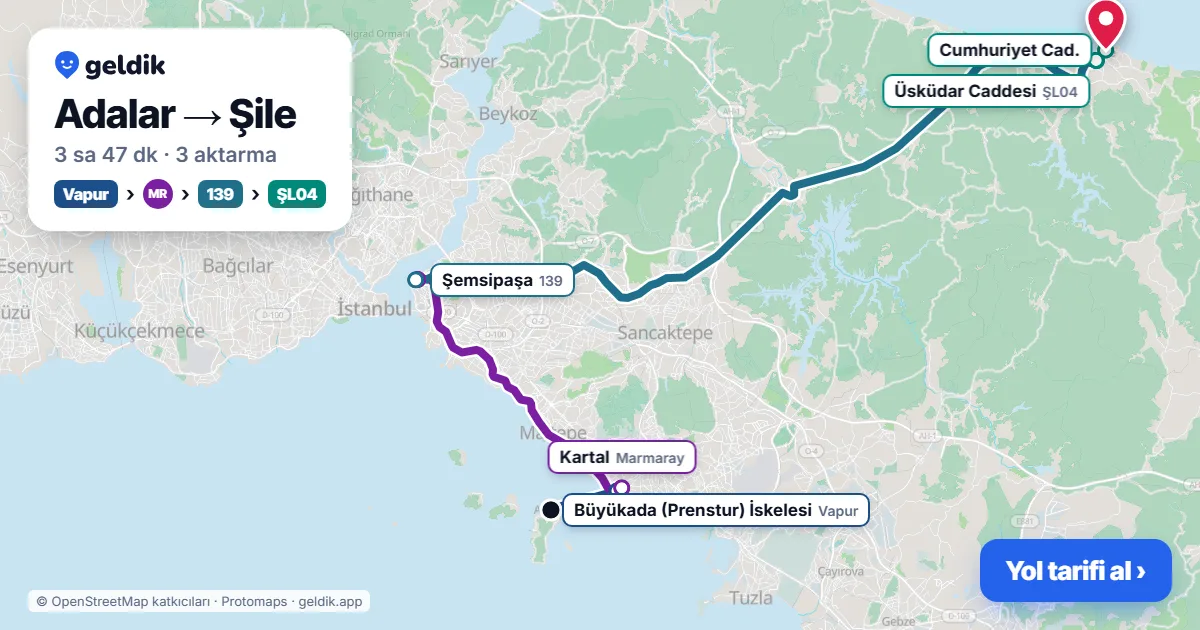 Adalar – Şile yol haritası: vapur → Marmaray → 139 otobüsü → ŞL04 minibüsü ile ~3 sa 47 dk