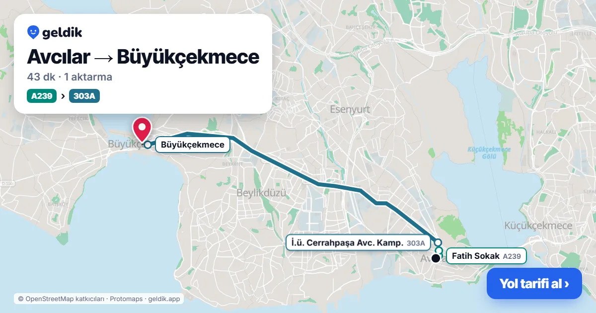 Avcılar – Büyükçekmece yol haritası: A239 minibüsü → 303A otobüsü ile ~43 dk