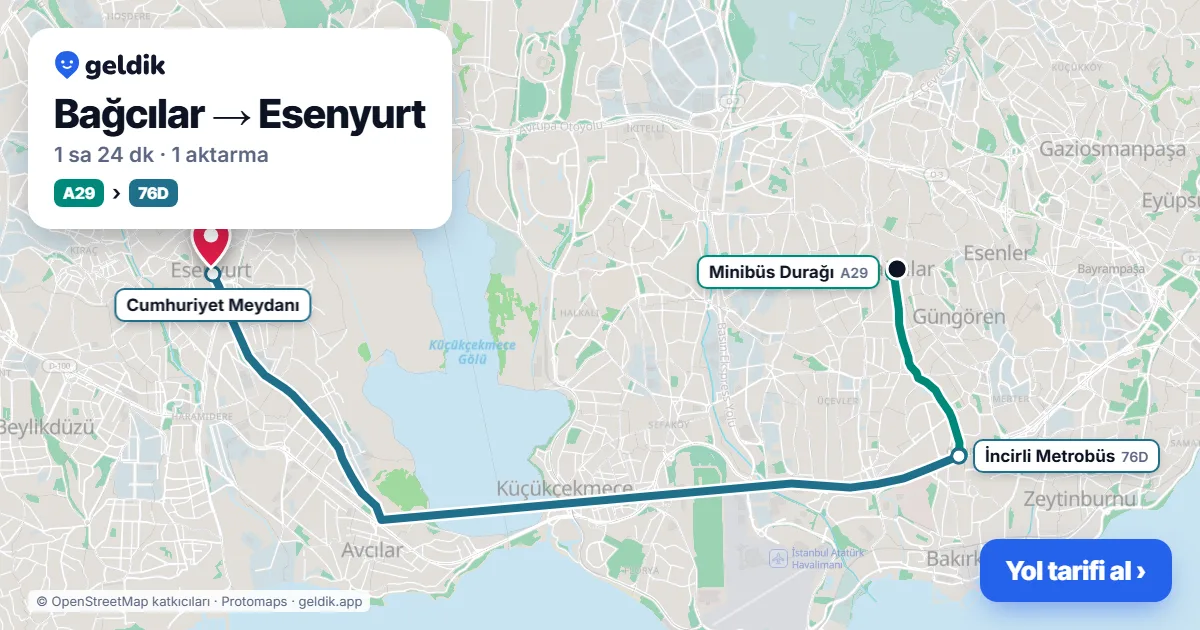 Bağcılar – Esenyurt yol haritası: A29 minibüsü → 76D otobüsü ile ~1 sa 24 dk