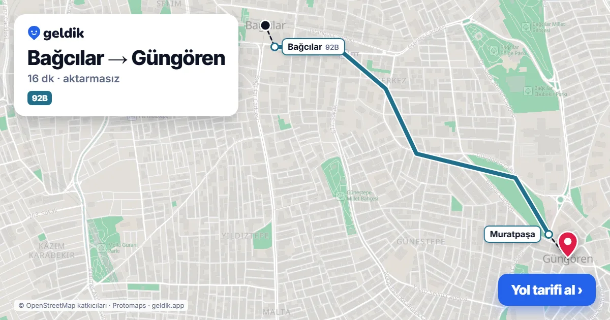 Bağcılar – Güngören yol haritası: 92B otobüsü ile ~16 dk
