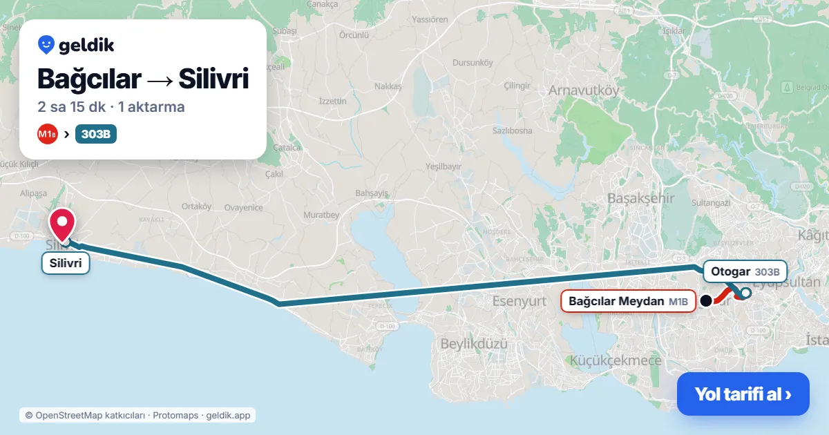 Bağcılar – Silivri yol haritası: M1B → 303B otobüsü ile ~2 sa 15 dk