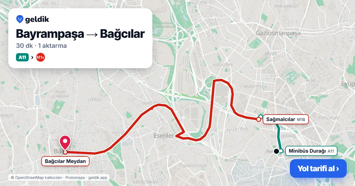 Bayrampaşa – Bağcılar yol haritası: A11 minibüsü → M1B ile ~30 dk