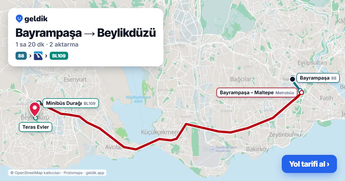 Bayrampaşa – Beylikdüzü yol haritası: 88 otobüsü → Metrobüs → BL109 minibüsü ile ~1 sa 20 dk