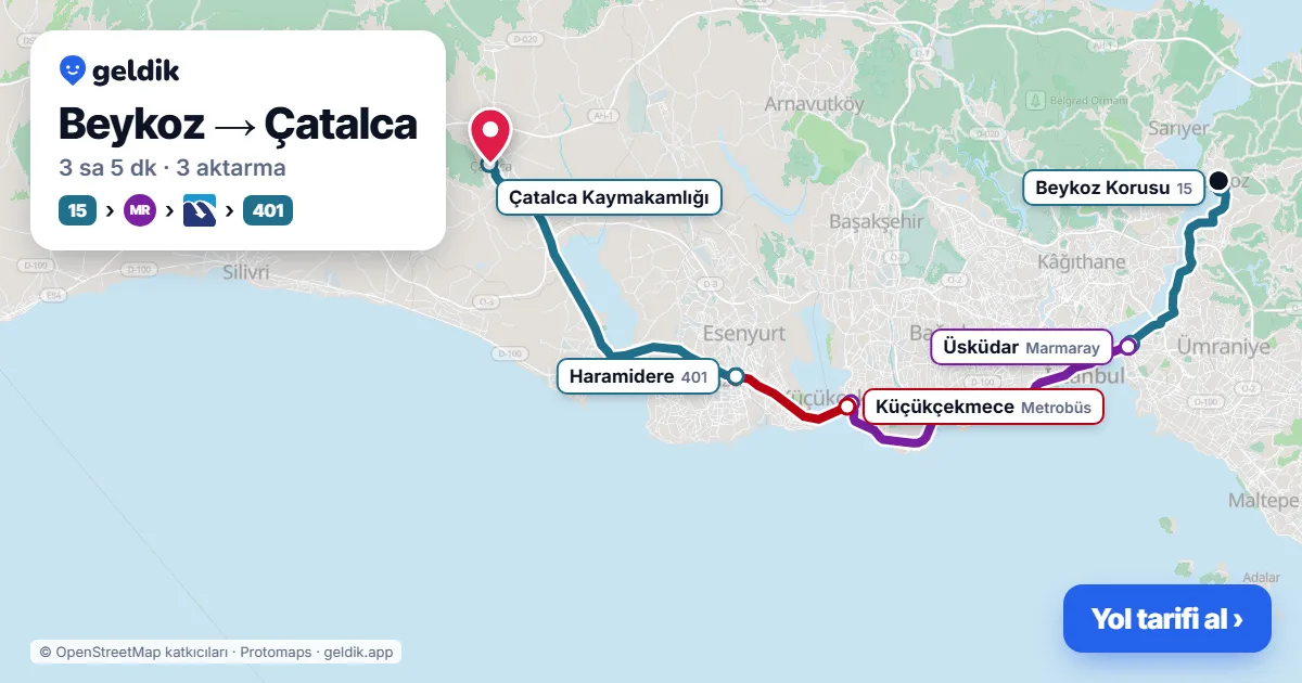 Beykoz – Çatalca yol haritası: 15F otobüsü → Metrobüs → 401 otobüsü ile ~3 sa 3 dk