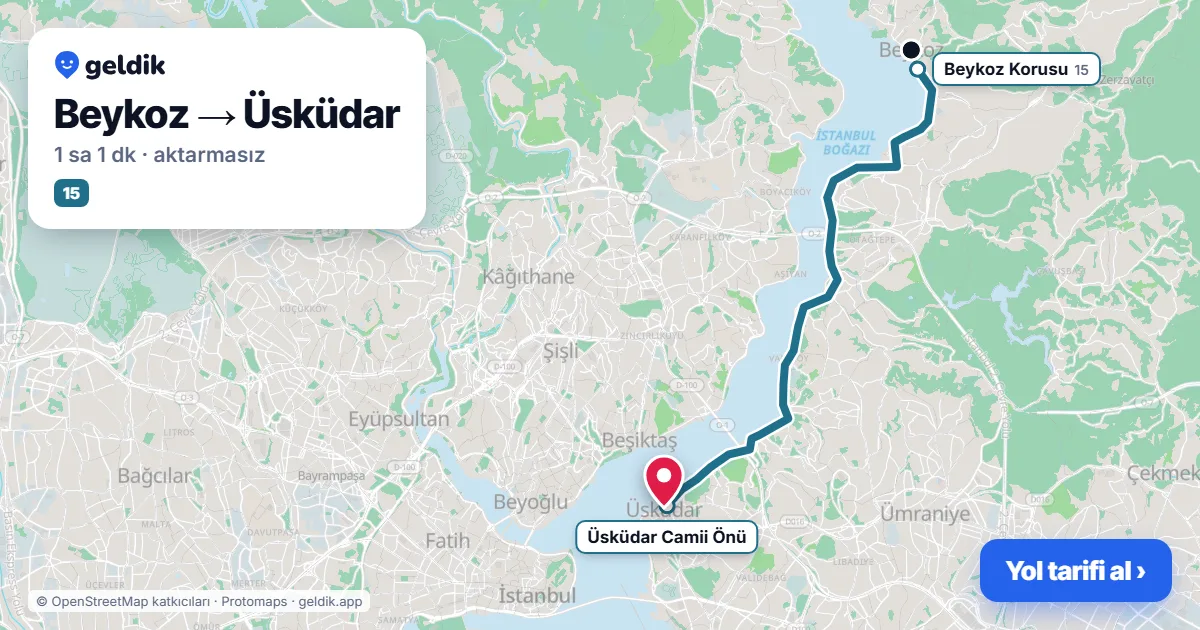 Beykoz – Üsküdar yol haritası: 15 otobüsü ile ~1 sa 4 dk
