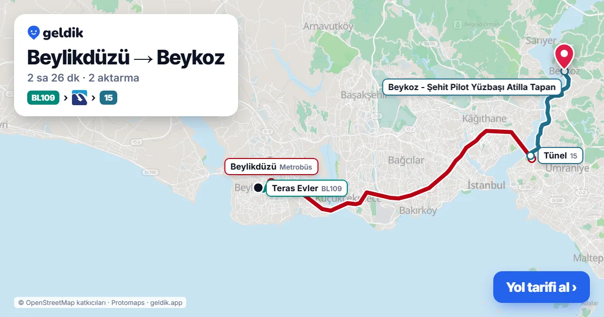 Beylikdüzü – Beykoz yol haritası: BL109 minibüsü → Metrobüs → 15 otobüsü ile ~2 sa 26 dk