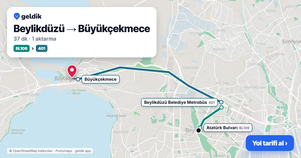 Beylikdüzü – Büyükçekmece yol haritası: BL109 minibüsü → 401 otobüsü ile ~36 dk