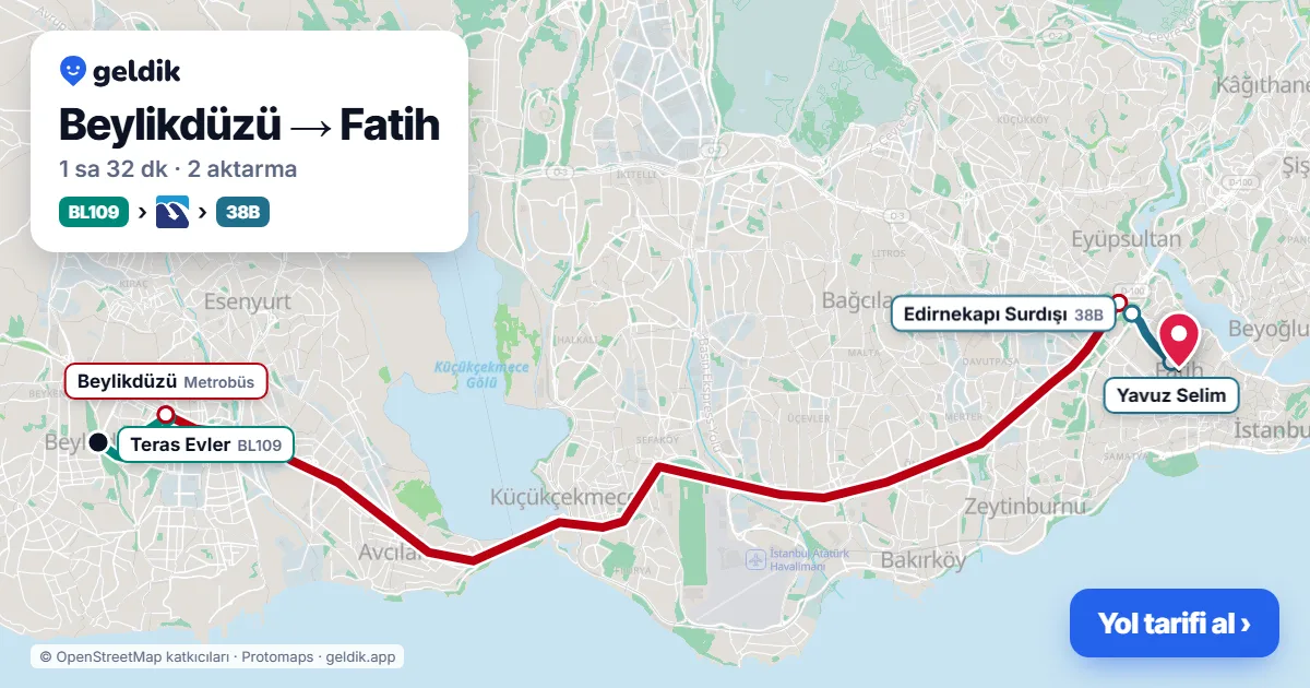 Beylikdüzü – Fatih yol haritası: BL109 minibüsü → Metrobüs → 50P otobüsü ile ~1 sa 33 dk