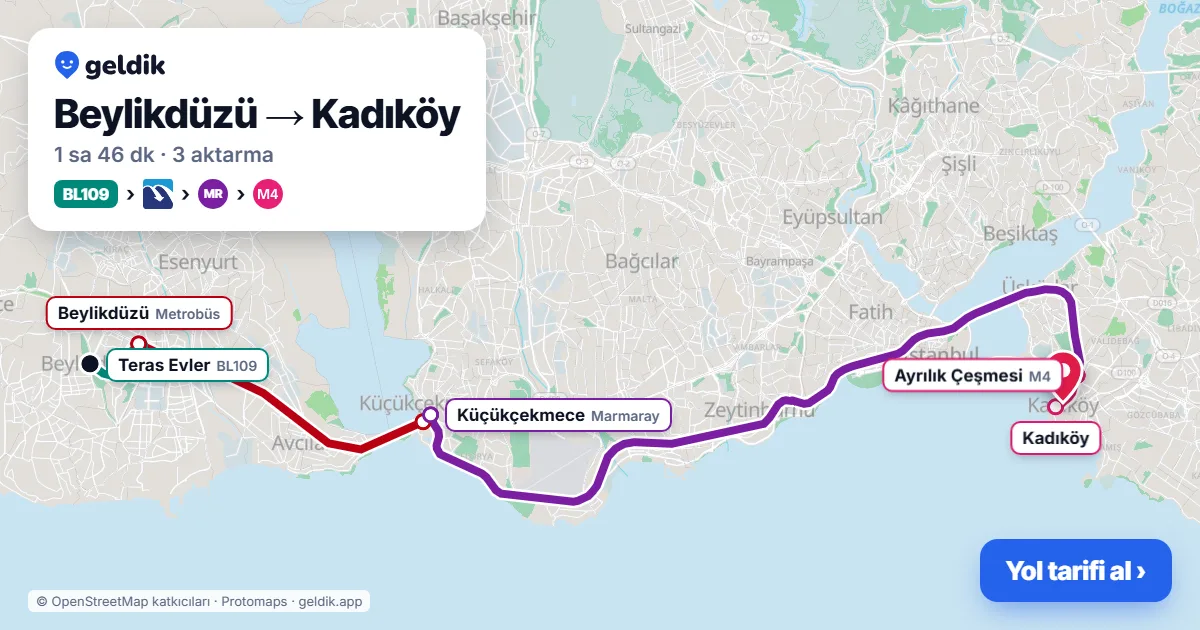 Beylikdüzü – Kadıköy yol haritası: BL109 minibüsü → Metrobüs → Marmaray → M4 ile ~1 sa 46 dk