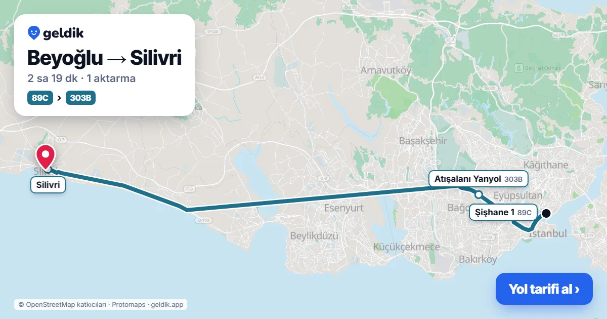Beyoğlu – Silivri yol haritası: 89C otobüsü → 303B otobüsü ile ~2 sa 16 dk