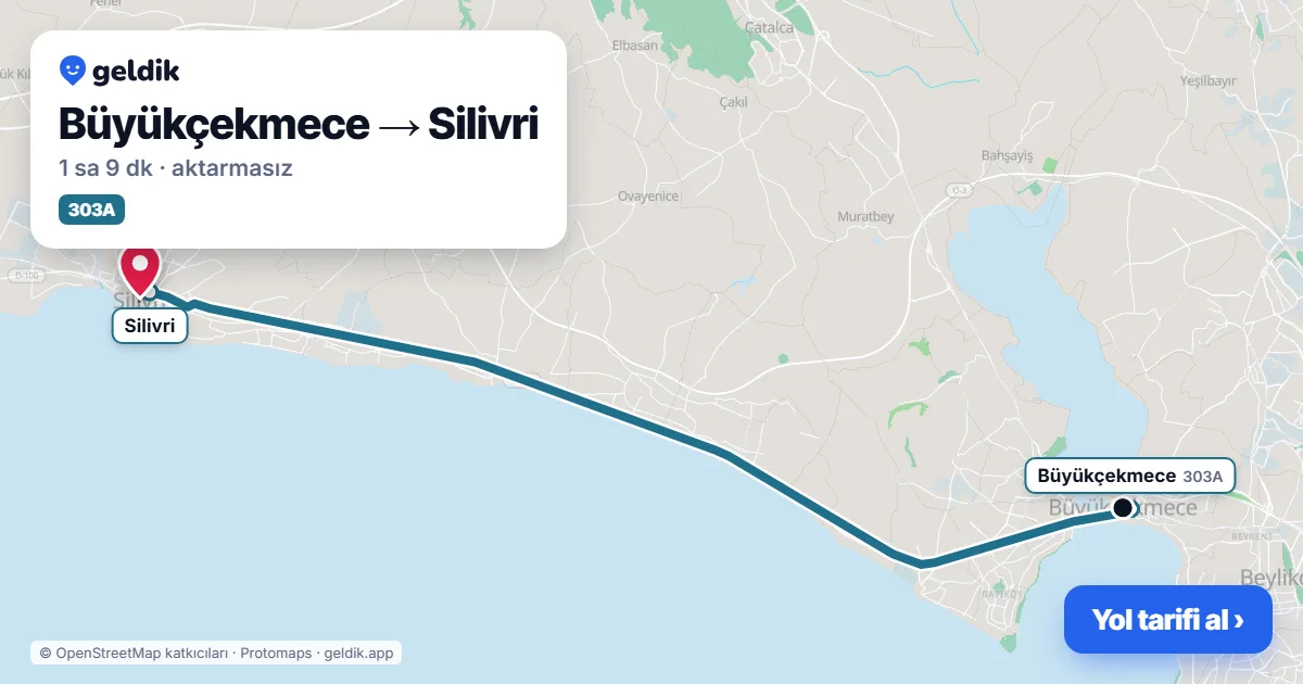 Büyükçekmece – Silivri yol haritası: 303A otobüsü ile ~1 sa 9 dk