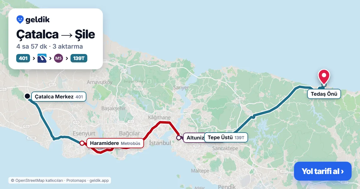 Çatalca – Şile yol haritası: 401 otobüsü → Metrobüs → M5 → 139T otobüsü ile ~4 sa 57 dk