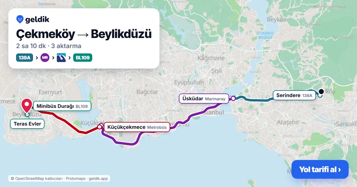 Çekmeköy – Beylikdüzü yol haritası: 139A otobüsü → Marmaray → Metrobüs → BL109 minibüsü ile ~2 sa 10 dk
