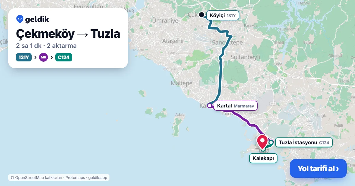 Çekmeköy – Tuzla yol haritası: 131Y otobüsü → Marmaray → C124 minibüsü ile ~2 sa 1 dk