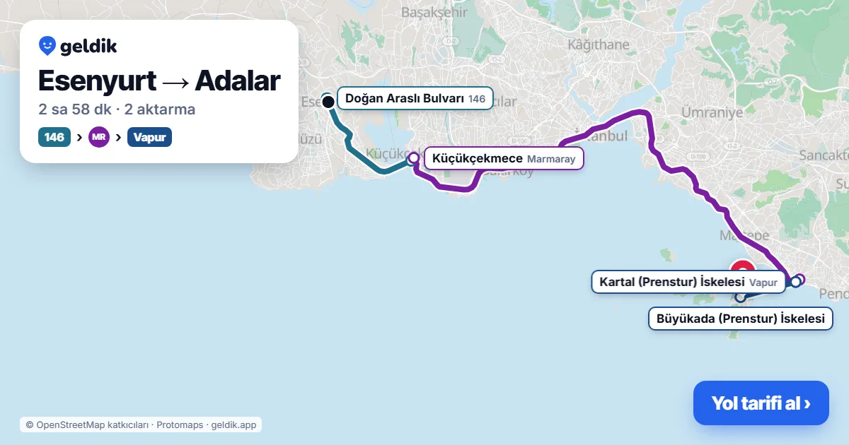 Esenyurt – Adalar yol haritası: 146 otobüsü → Marmaray → vapur ile ~2 sa 58 dk