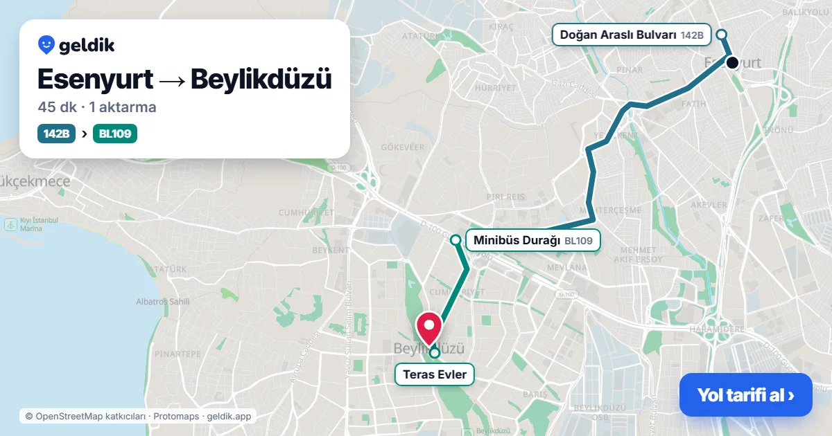 Esenyurt – Beylikdüzü yol haritası: 142B otobüsü → BL109 minibüsü ile ~45 dk