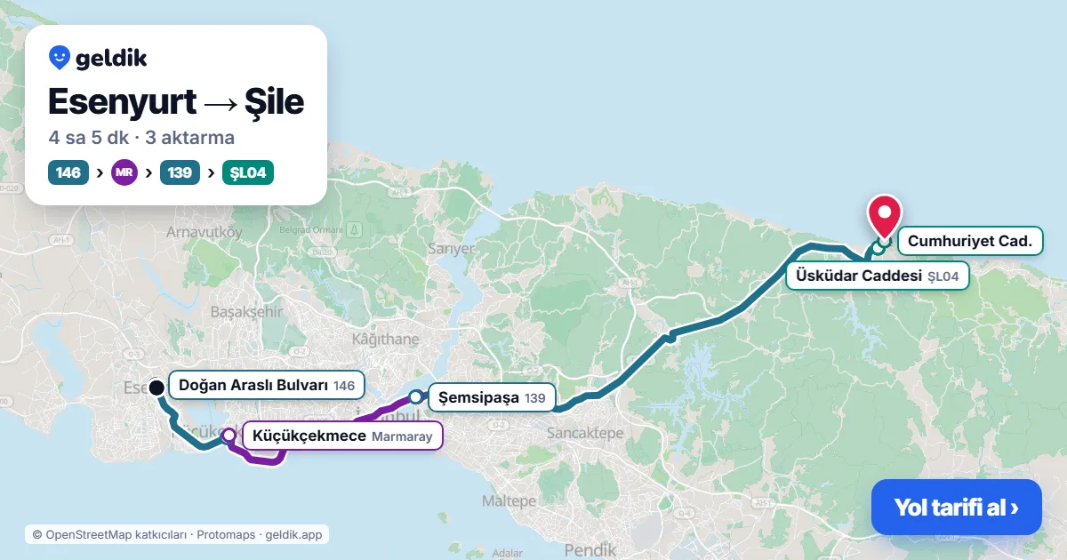 Esenyurt – Şile yol haritası: 146 otobüsü → Marmaray → 139 otobüsü → ŞL04 minibüsü ile ~4 sa 5 dk