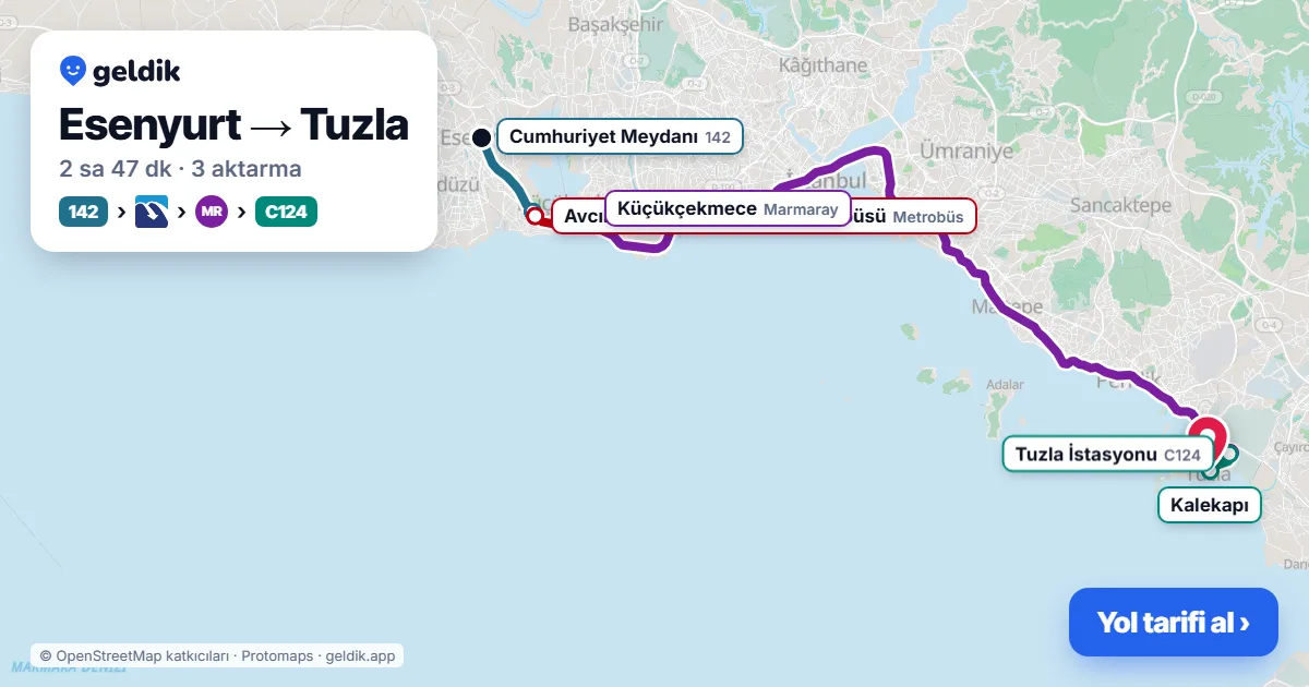 Esenyurt – Tuzla yol haritası: 142 otobüsü → Metrobüs → Marmaray → C124 minibüsü ile ~2 sa 46 dk