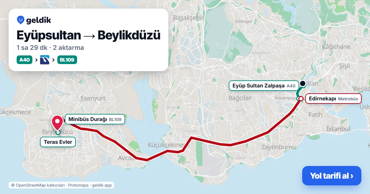 Eyüpsultan – Beylikdüzü yol haritası: A40 minibüsü → Metrobüs → BL109 minibüsü ile ~1 sa 29 dk