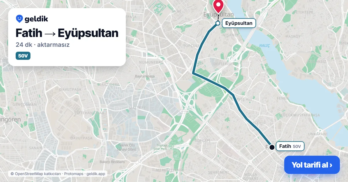 Fatih – Eyüpsultan yol haritası: 86V otobüsü ile ~24 dk