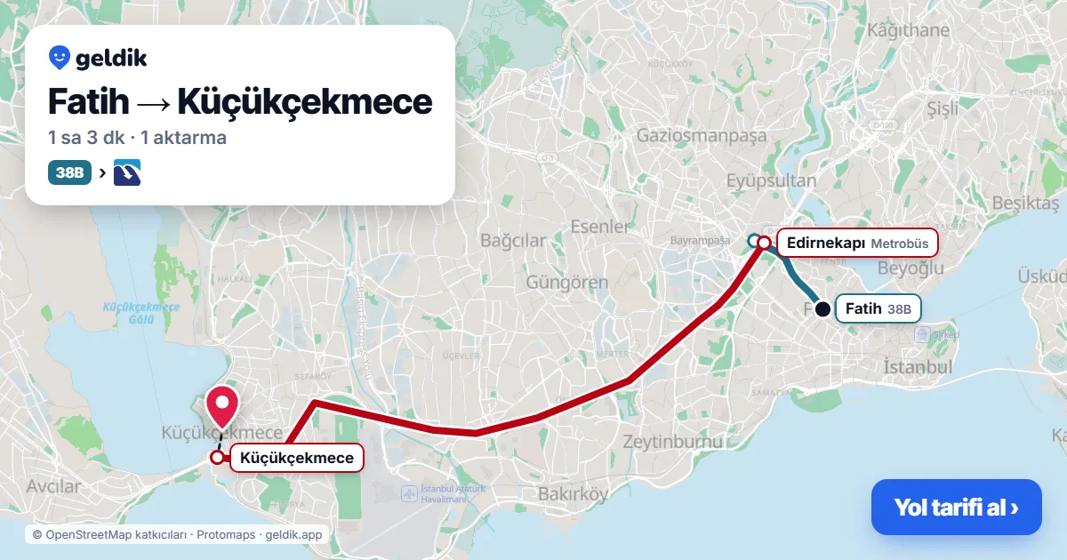 Fatih – Küçükçekmece yol haritası: 90B otobüsü → Marmaray ile ~1 sa 5 dk