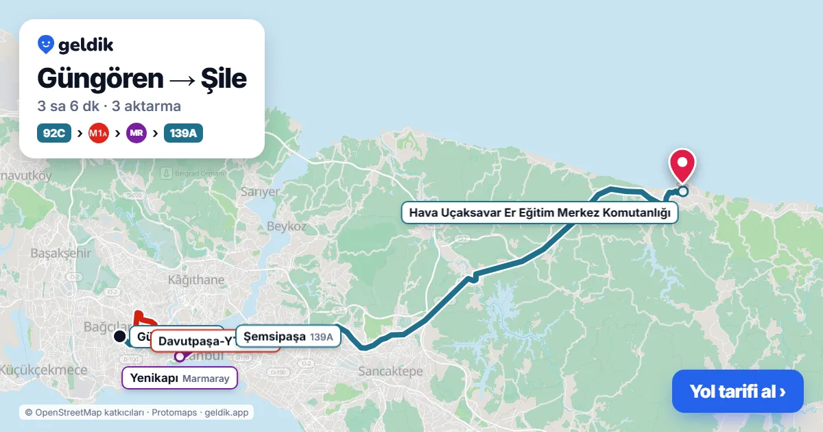 Güngören – Şile yol haritası: 92C otobüsü → M1A → Marmaray → 139A otobüsü ile ~3 sa 6 dk