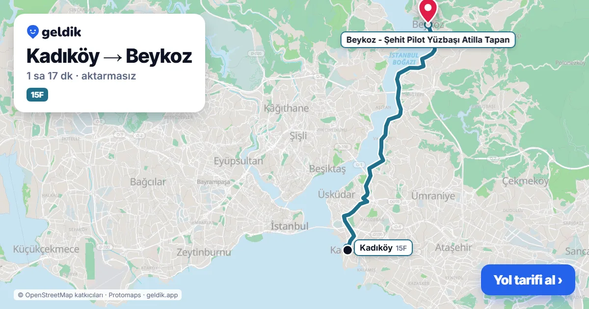 Kadıköy – Beykoz yol haritası: 15F otobüsü ile ~1 sa 17 dk