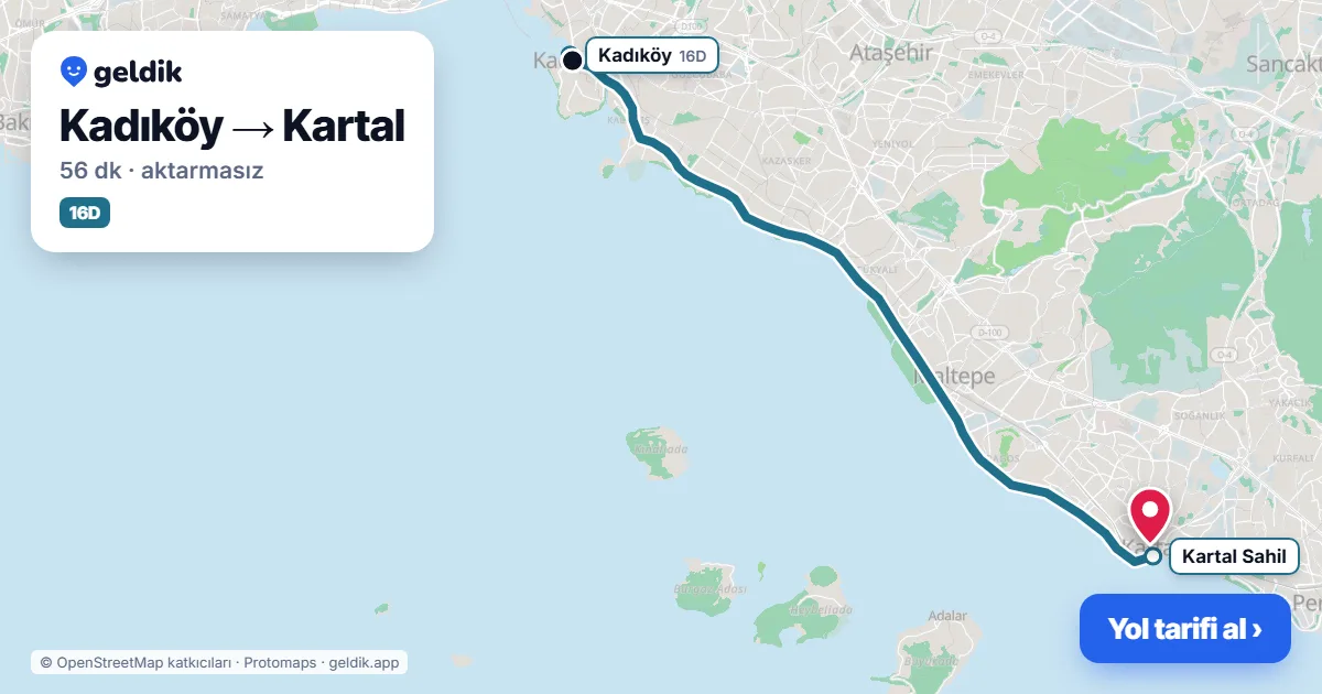 Kadıköy – Kartal yol haritası: 16D otobüsü ile ~56 dk