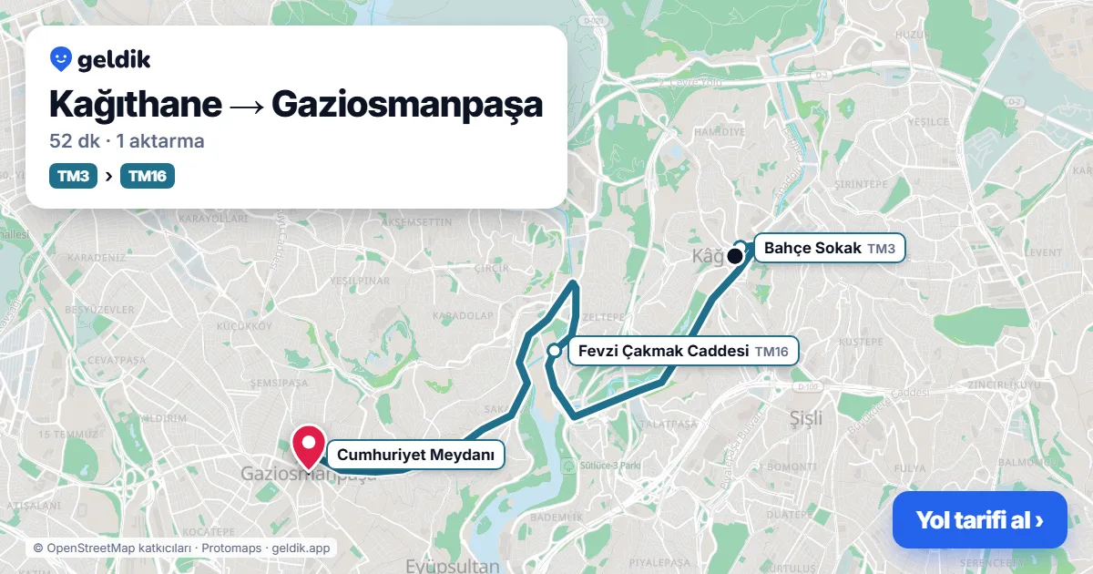 Kağıthane – Gaziosmanpaşa yol haritası: 50D otobüsü → TM16 otobüsü ile ~51 dk