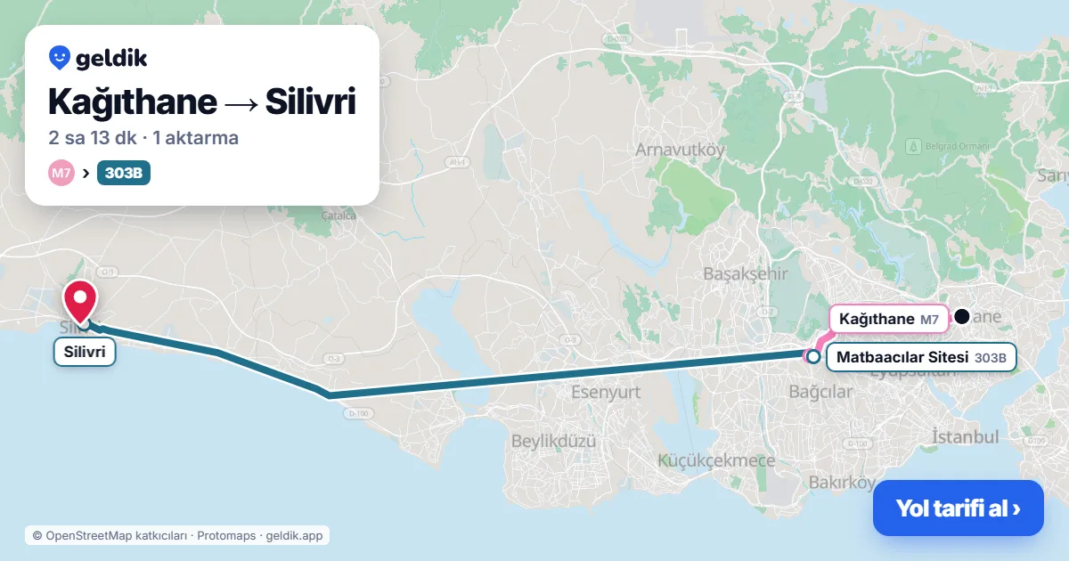 Kağıthane – Silivri yol haritası: M7 → 303B otobüsü ile ~2 sa 13 dk