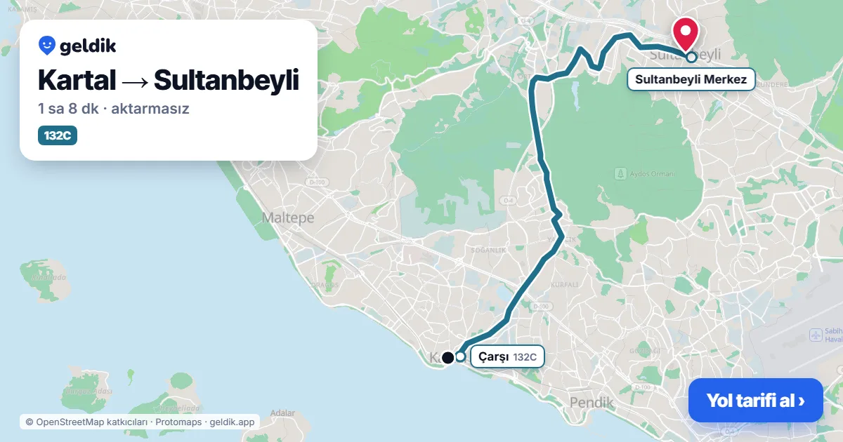 Kartal – Sultanbeyli yol haritası: 132C otobüsü ile ~1 sa 8 dk