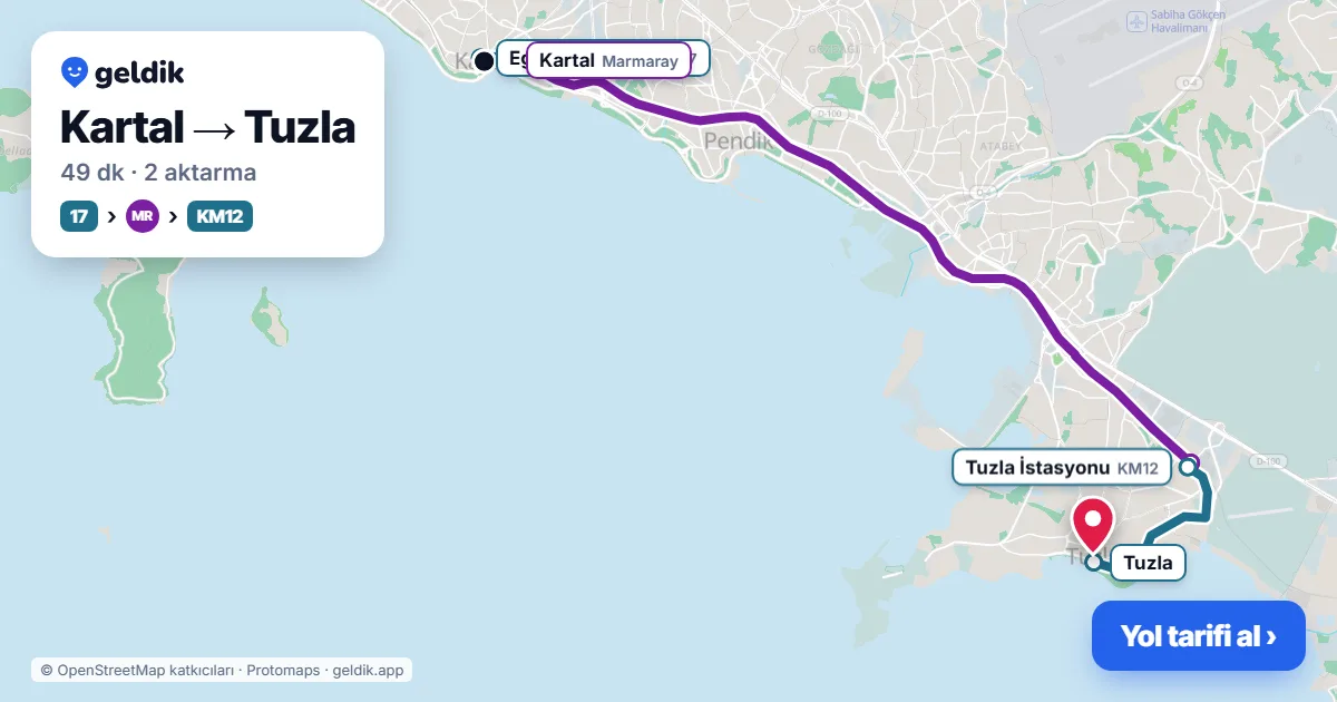 Kartal – Tuzla yol haritası: 17 otobüsü → Marmaray → KM12 otobüsü ile ~49 dk
