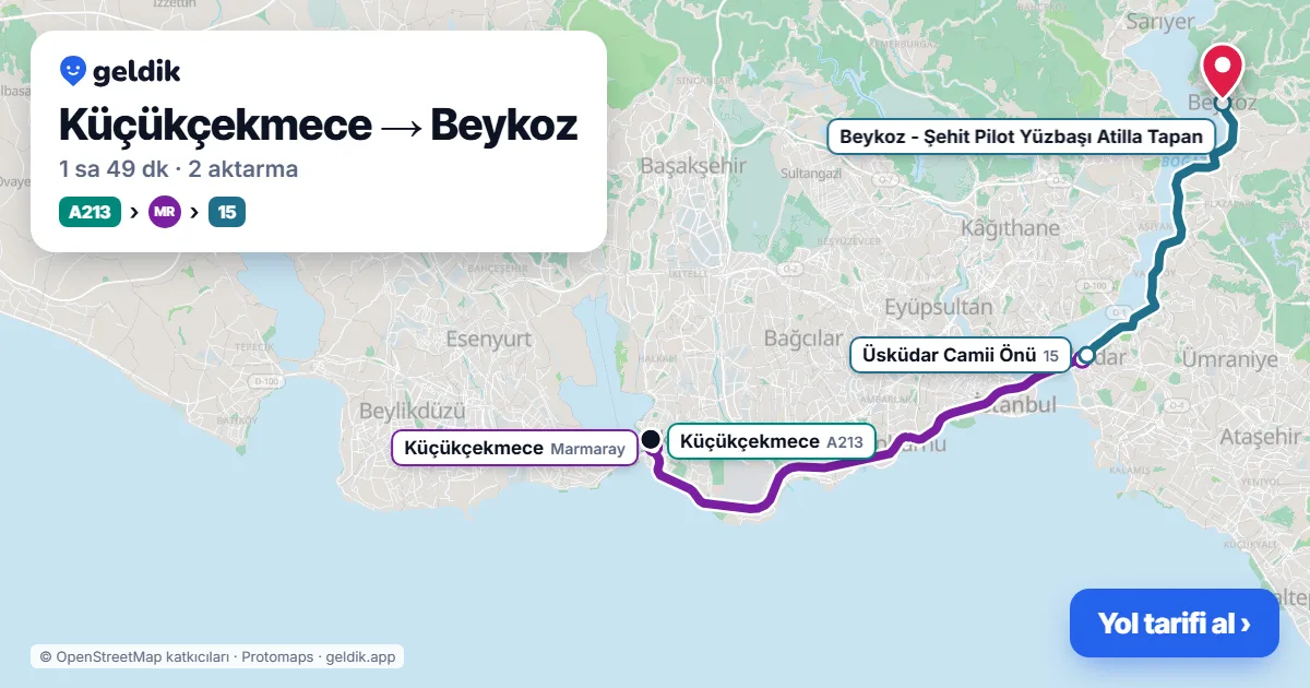 Küçükçekmece – Beykoz yol haritası: A213 minibüsü → Marmaray → 15 otobüsü ile ~1 sa 49 dk