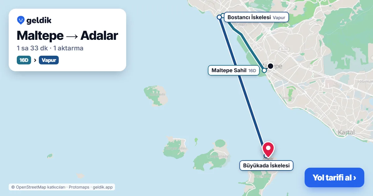 Maltepe – Adalar yol haritası: 16D otobüsü → vapur ile ~1 sa 33 dk