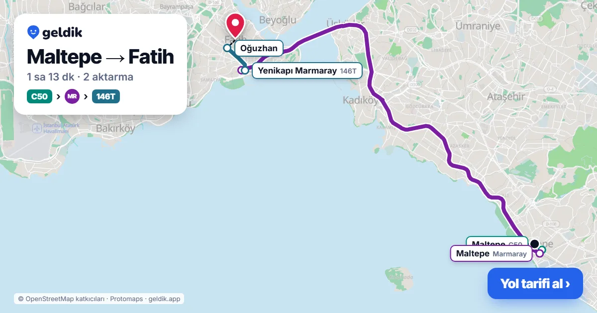 Maltepe – Fatih yol haritası: C50 minibüsü → Marmaray → 146T otobüsü ile ~1 sa 13 dk