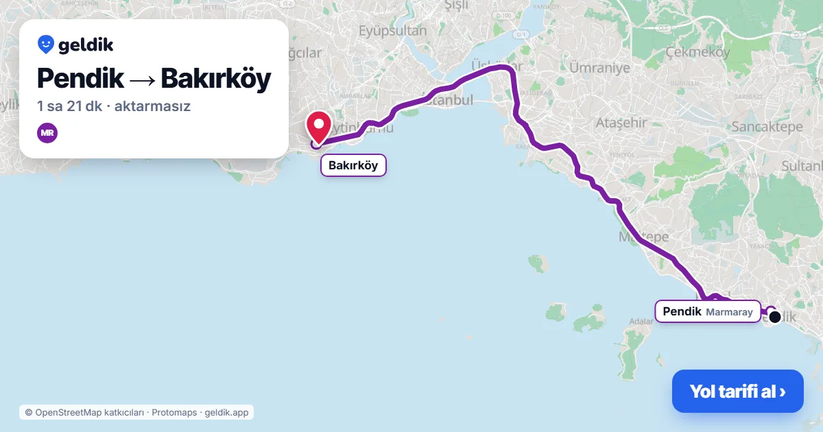 Pendik – Bakırköy yol haritası: Marmaray ile ~1 sa 21 dk