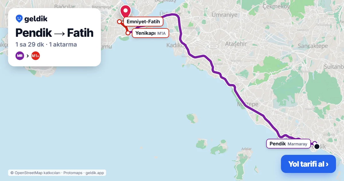 Pendik – Fatih yol haritası: Marmaray → 90B otobüsü ile ~1 sa 28 dk