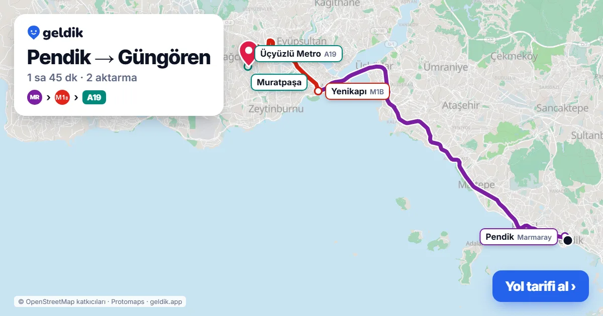 Pendik – Güngören yol haritası: Marmaray → M1B → A19 minibüsü ile ~1 sa 45 dk
