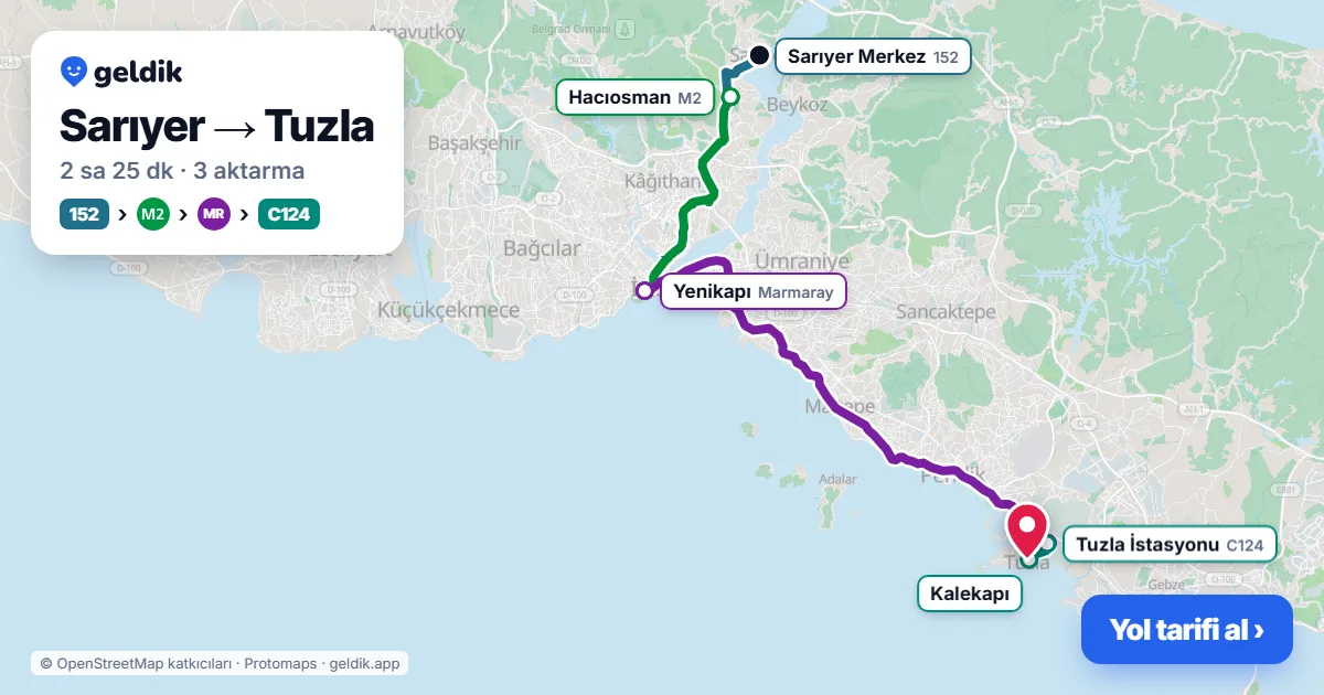 Sarıyer – Tuzla yol haritası: 152 otobüsü → M2 → Marmaray → C124 minibüsü ile ~2 sa 25 dk