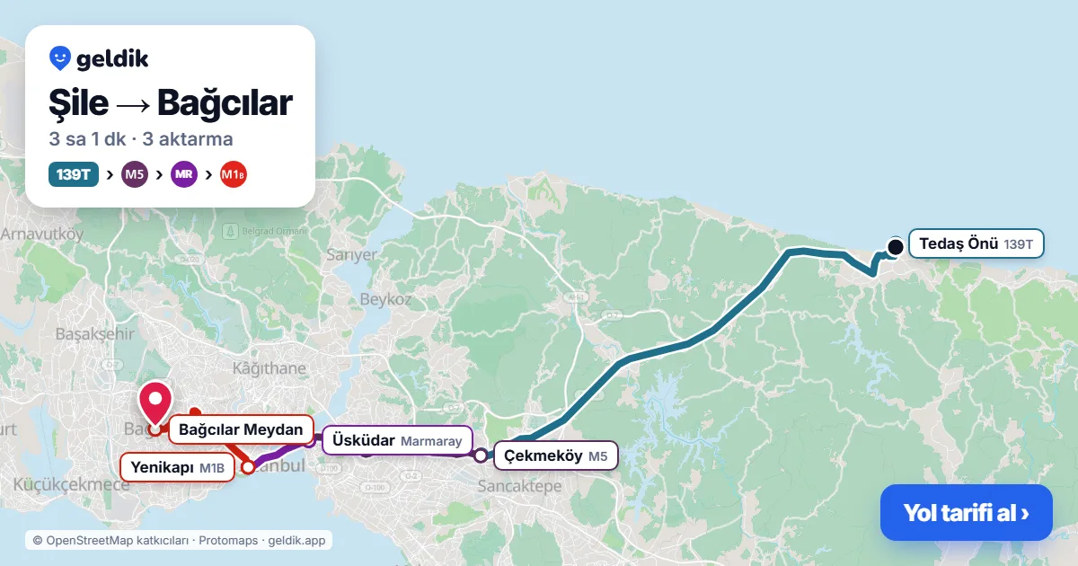 Şile – Bağcılar yol haritası: 139T otobüsü → M5 → Marmaray → M1B ile ~3 sa 1 dk